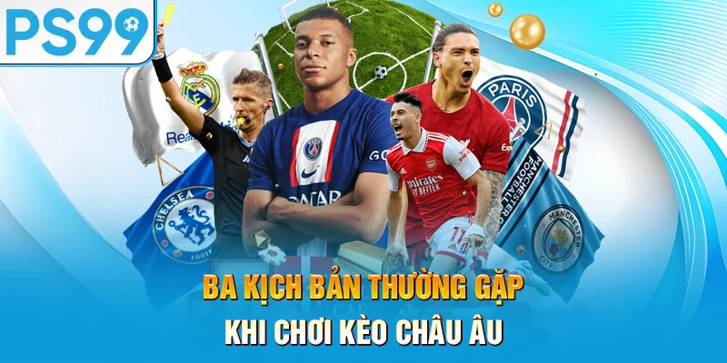 Ba-kich-ban-thuong-gap-khi-choi-keo-chau-au