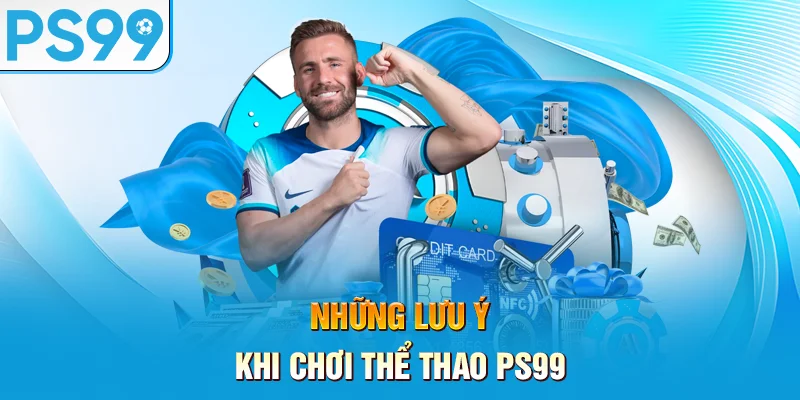 Nhung-luu-y-khi-choi-the-thao-ps99
